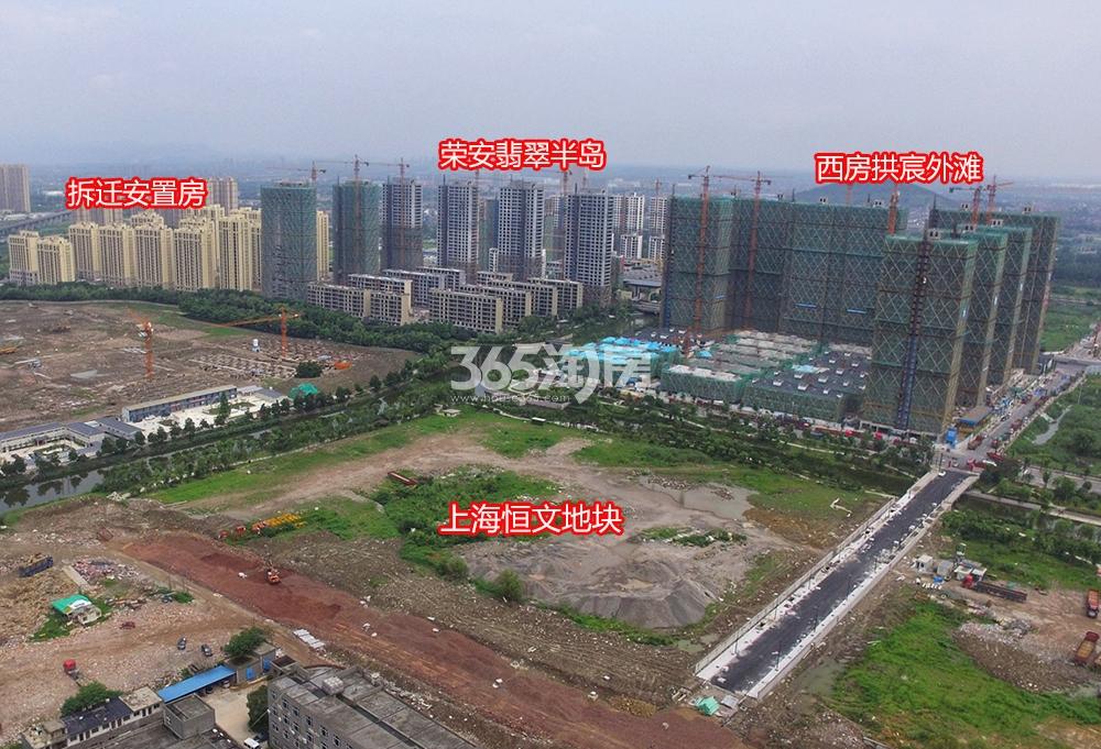 2018年7月中旬西房拱宸外滩及周边项目实景